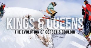 Kings & Queens – The Evolution of Corbet’s Couloir